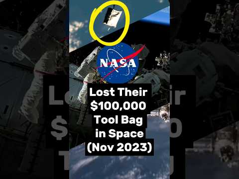 Vanishing Act at the ISS: NASA&#039;s $100,000 Tool Bag Lost in Space #shorts #iss #facts